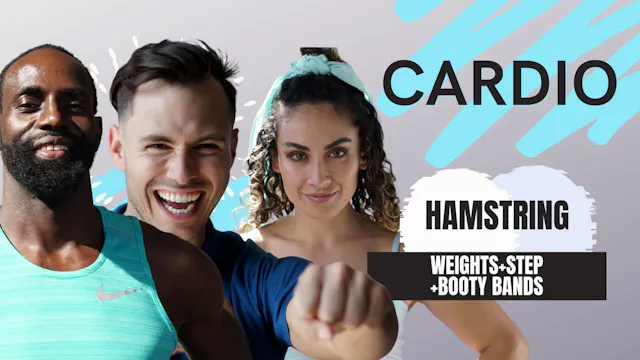 Hamstring Cardio (weights+booty bands...