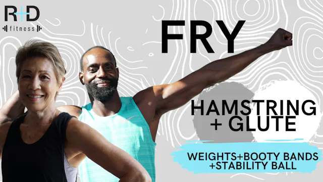 Ham and Glute Fry (weights+booty band...