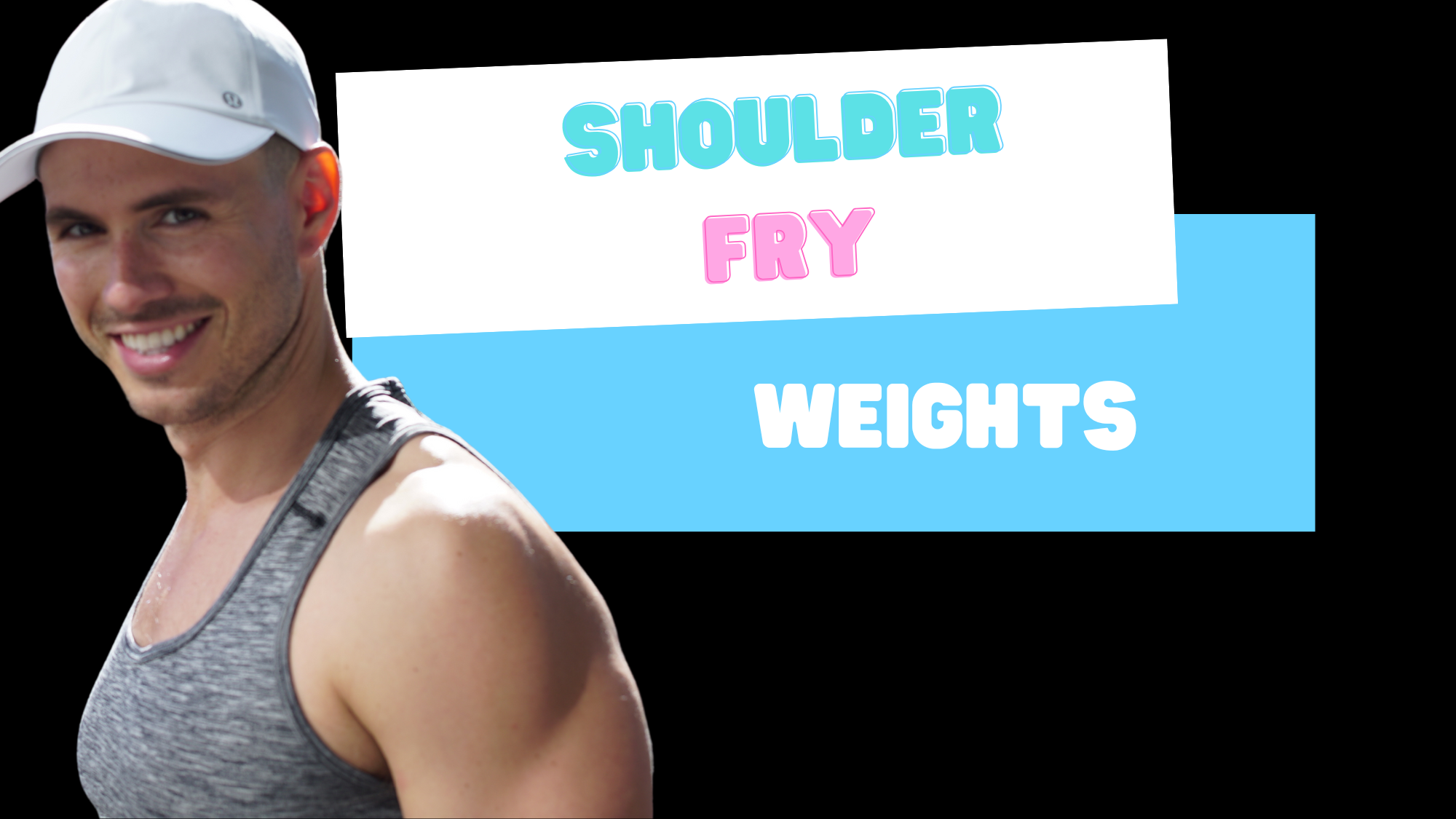 Shoulder fry (weights) 011325