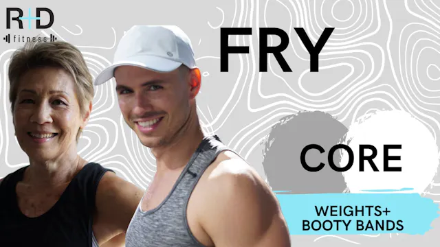 Core Fry (weights+booty bands) 090823