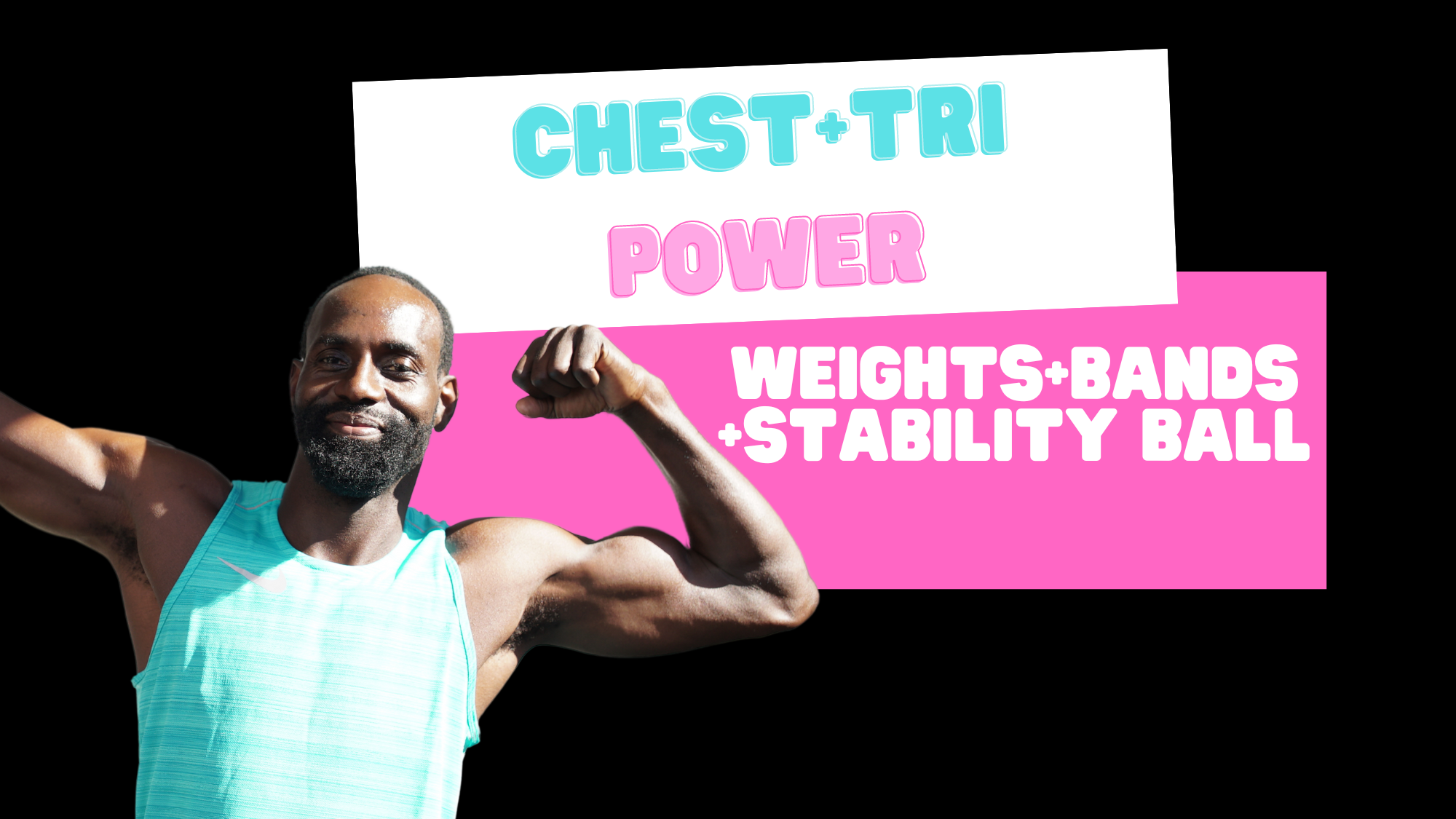 Chest+Tri Power (weights+bands+stability ball) 082624