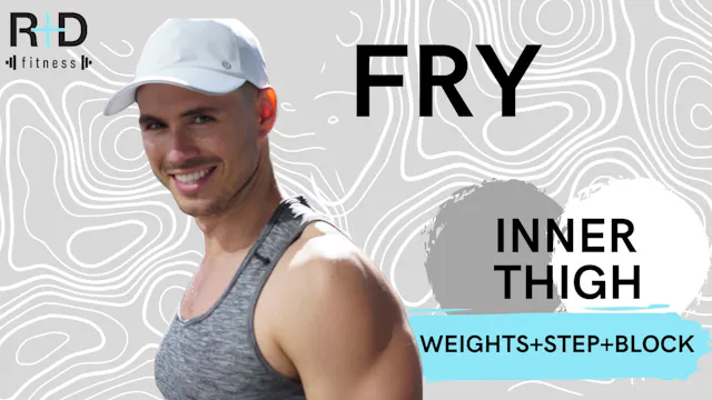 Inner Thigh Fry (weights+block+step) ...
