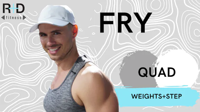 Quad focus Glute sub focus Fry (weigh...