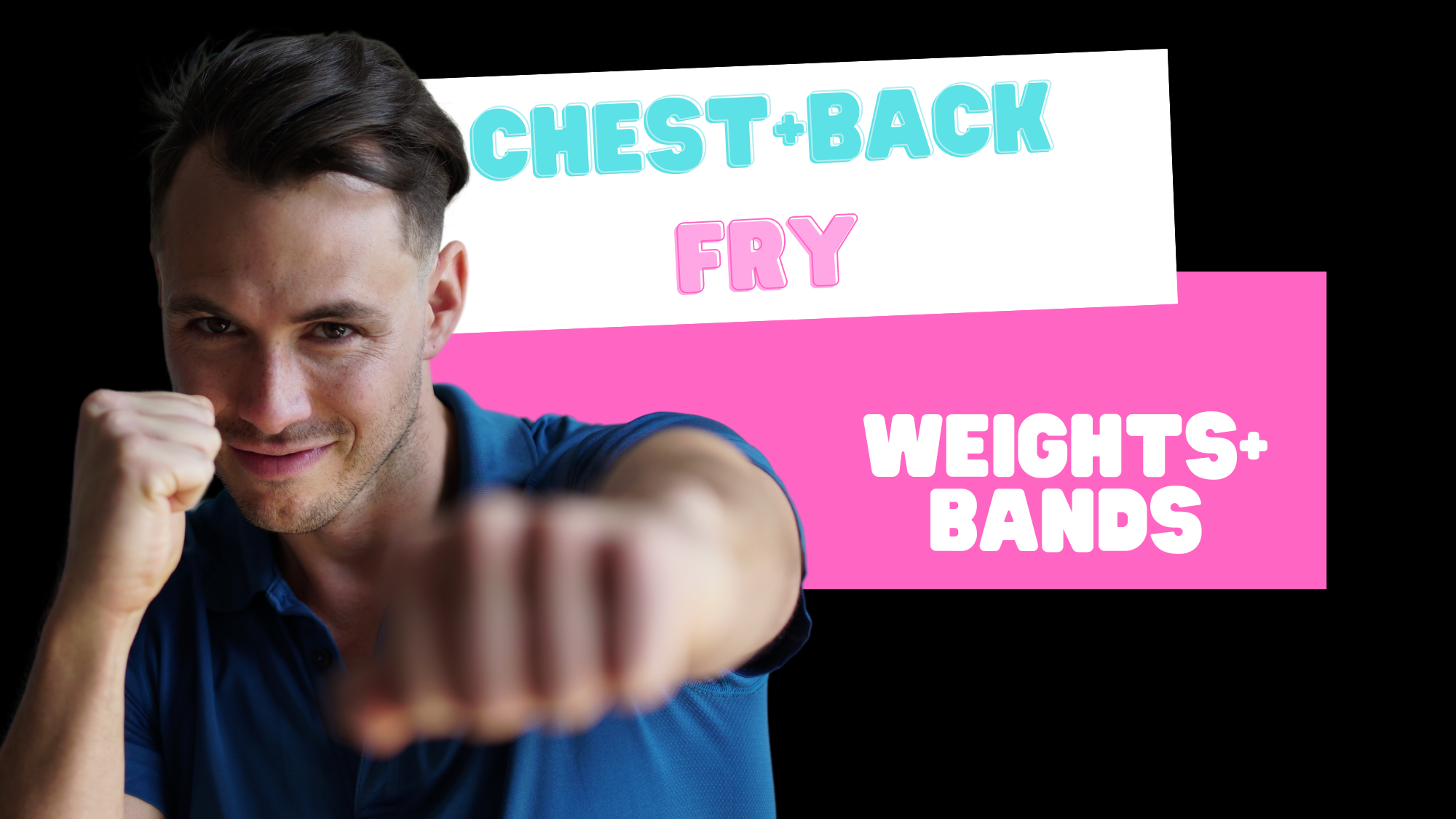 Chest+Back Fry (weights+bands) 090924
