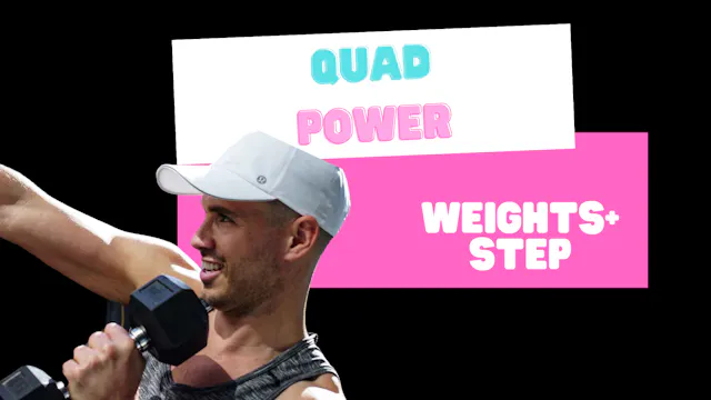 Quad Power (weights+step) 090224