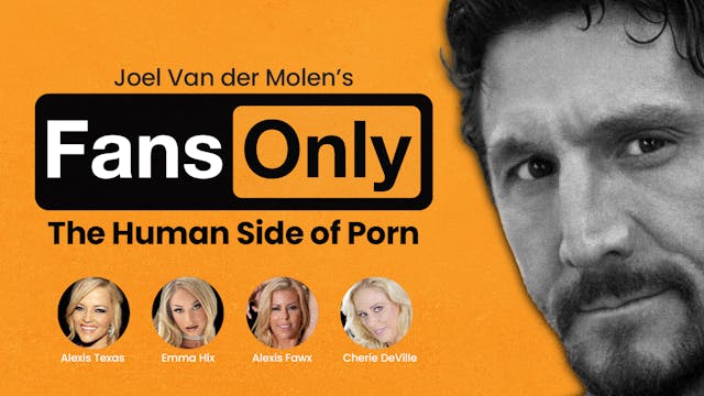 Fans Only: The Human Side of Porn