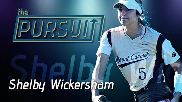 The Pursuit: Shelby Wickersham