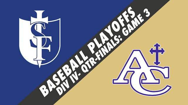 Div IV Quarterfinals Baseball- Game 3...