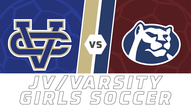 JV & Varsity Girls Soccer: Vandebilt vs St. Thomas More
