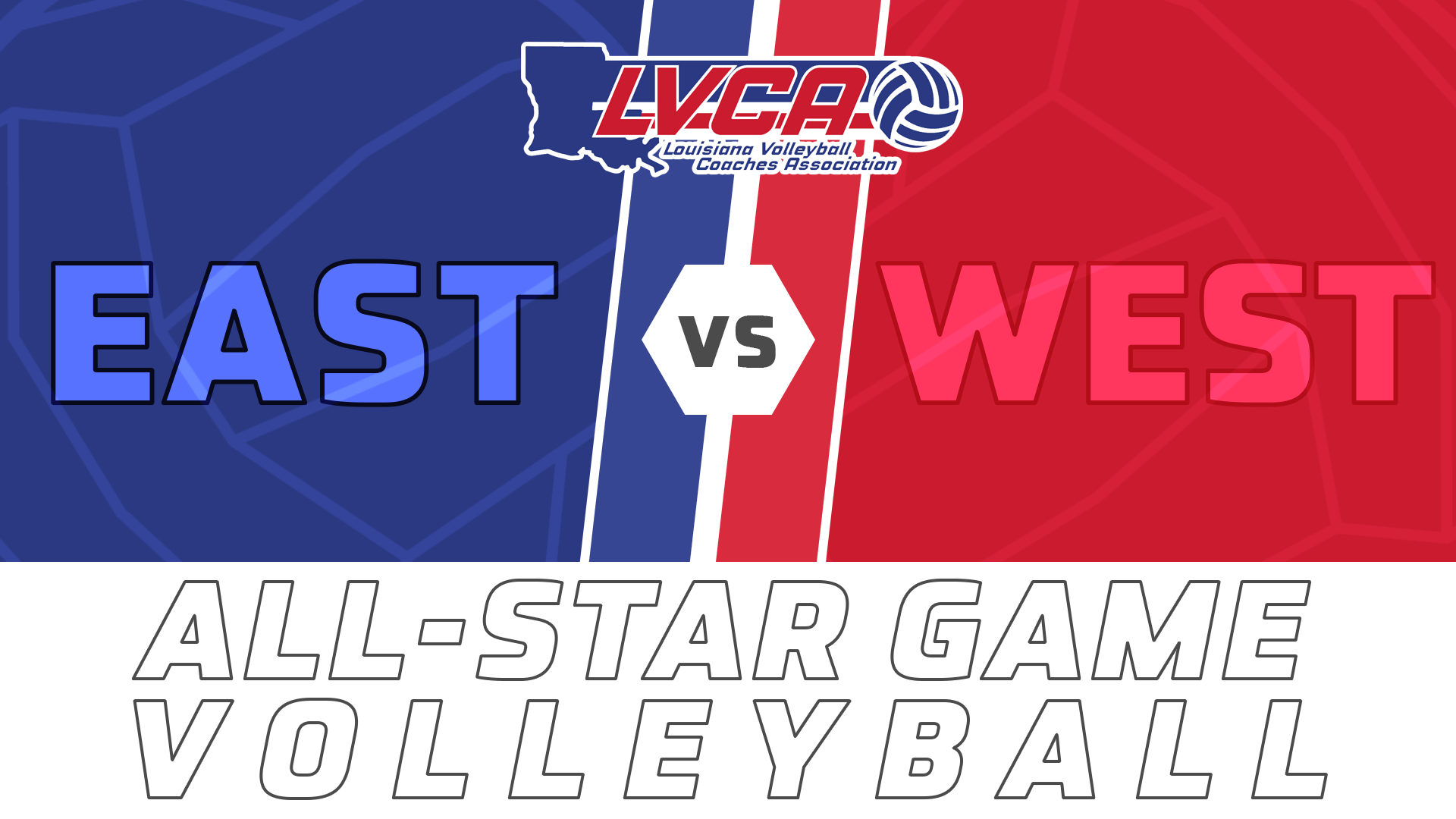 2022 LHSCA East Vs West All Star Volleyball