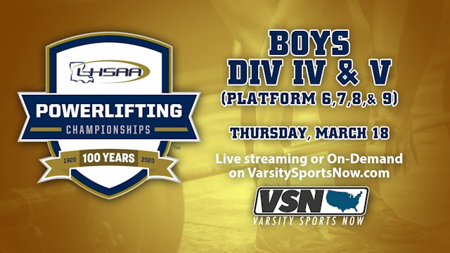 LHSAA Powerlifting State Championship: Day1- Div IV & V