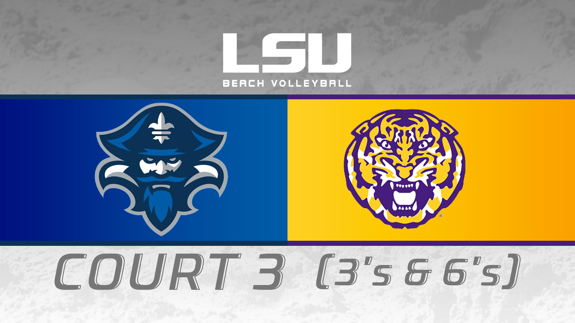UNO vs LSU: LSU Battle on the Bayou- Court Three