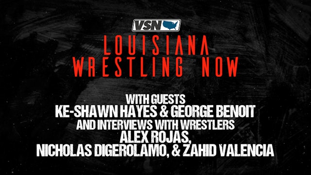 Louisiana Wrestling Now 2024: Offseason Episode 3