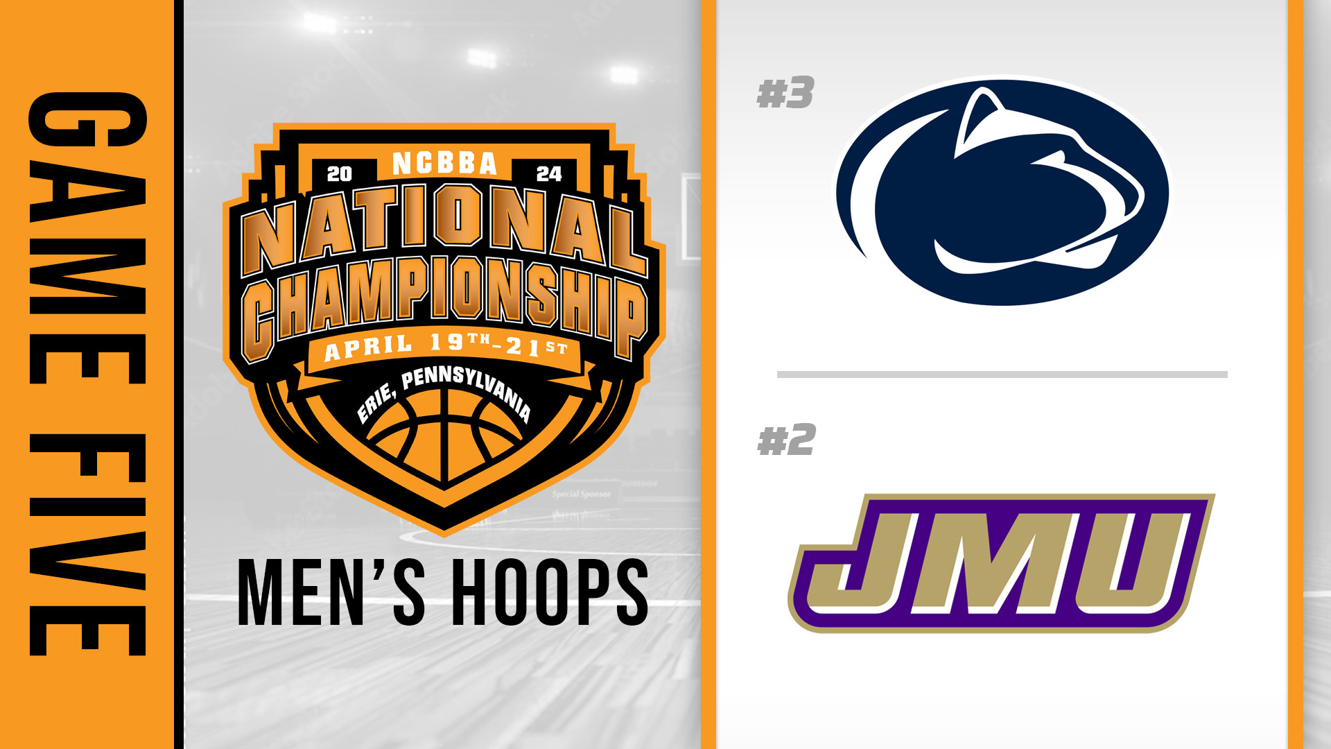 NCBBA Mens Basketball Semifinals- Game Five: Penn State vs James Madison
