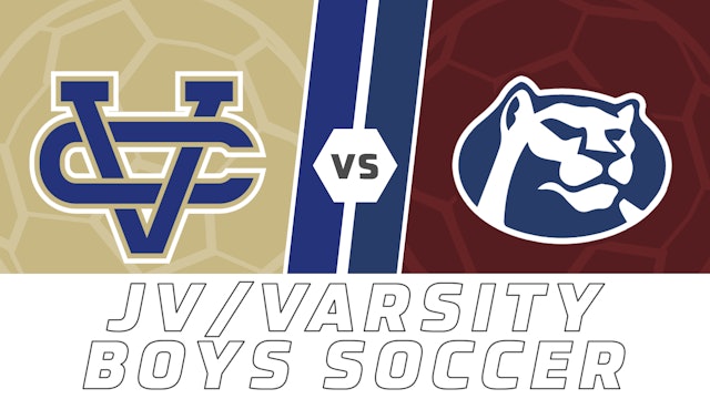 JV & Varsity Boys Soccer: Vandebilt vs St. Thomas More - Part 2