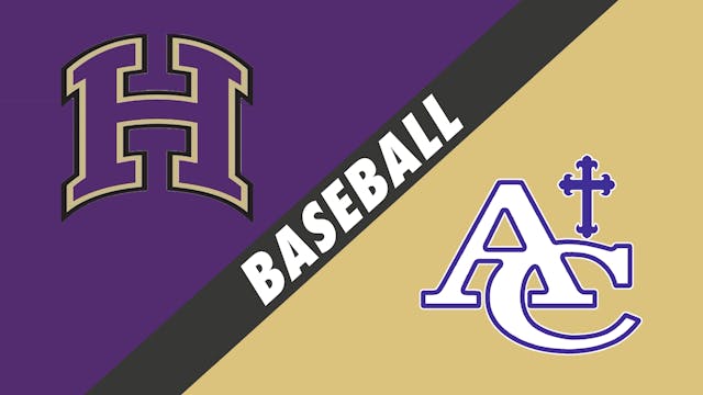 Baseball: Hahnville vs Ascension Cath...