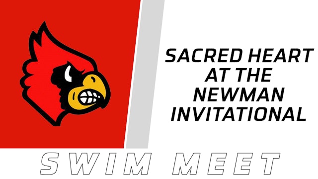 Sacred Heart Swim Meet at Newman Invitational