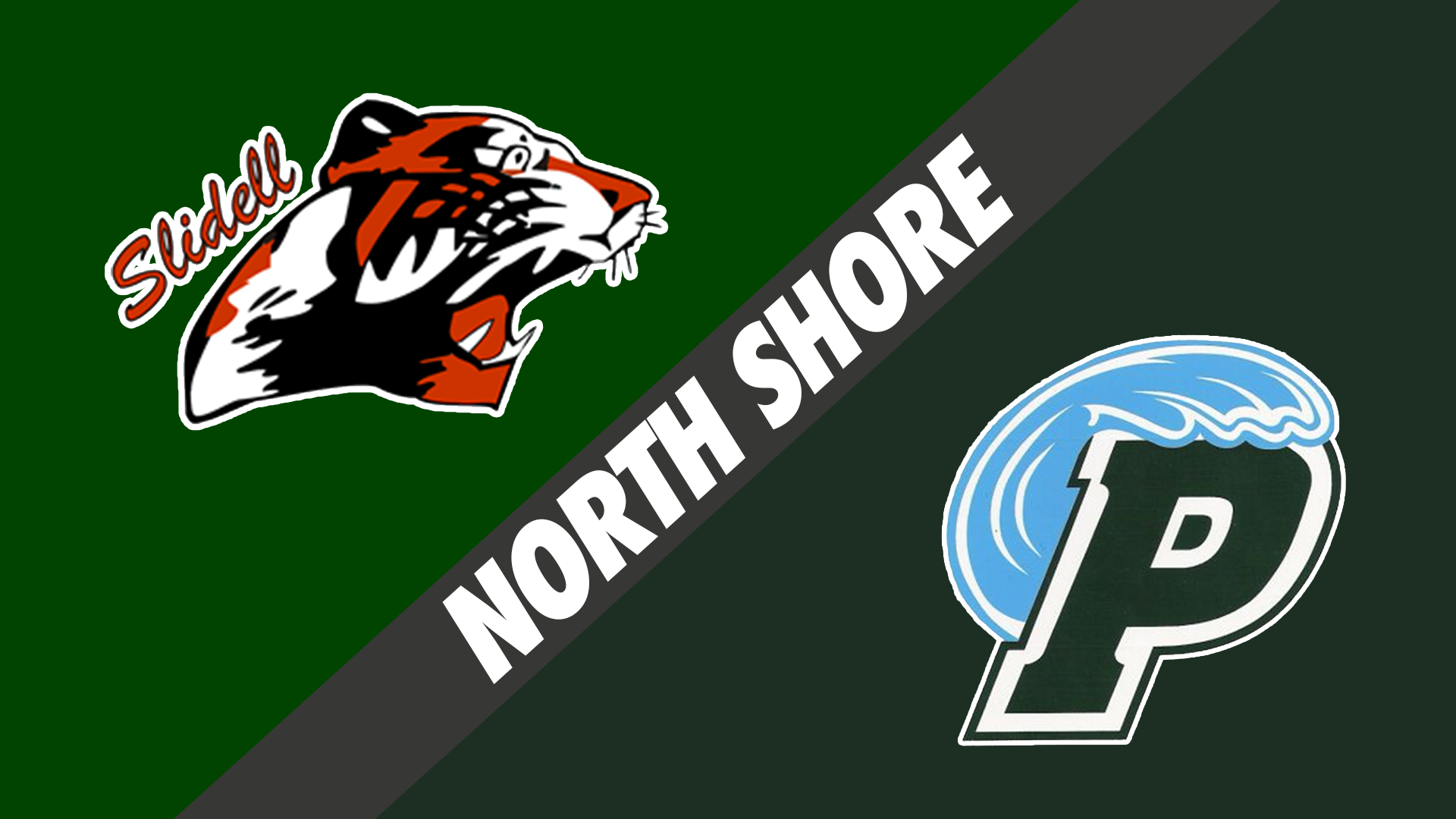 North Shore: Slidell vs Ponchatoula
