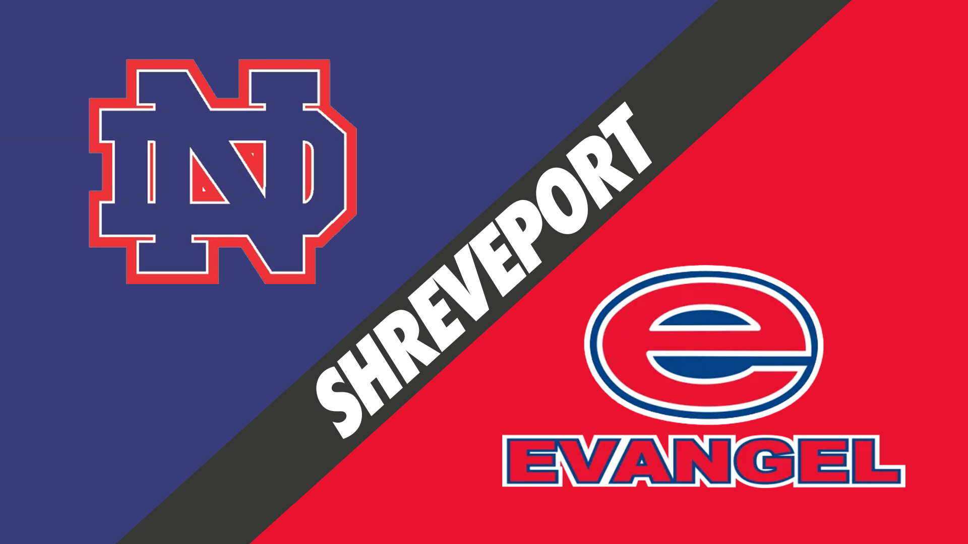 North DeSoto vs Evangel Christian Academy