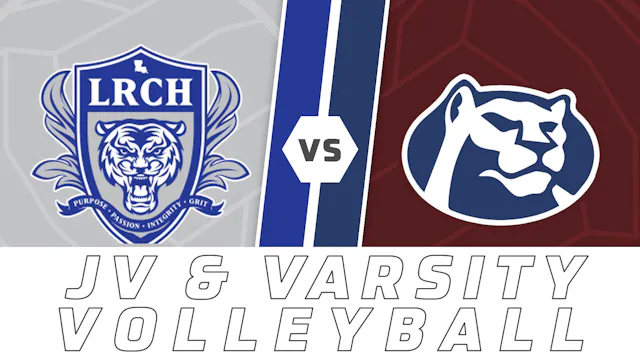 JV & Varsity Volleyball: LRCA vs St. ...