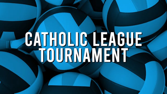 Volleyball: The Catholic League Tourn...