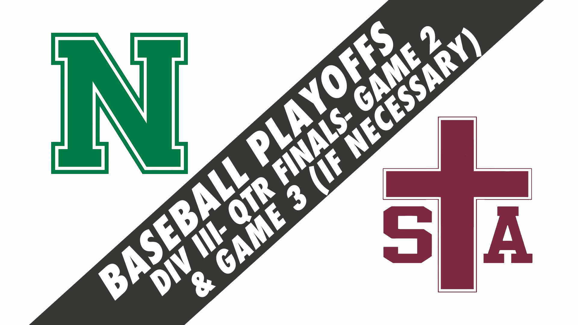 Baseball Playoffs- Game 2: Newman vs St. Thomas Aquinas