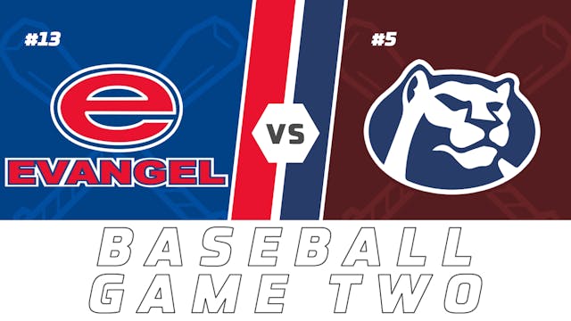 Baseball Playoffs- Game Two: Evangel ...