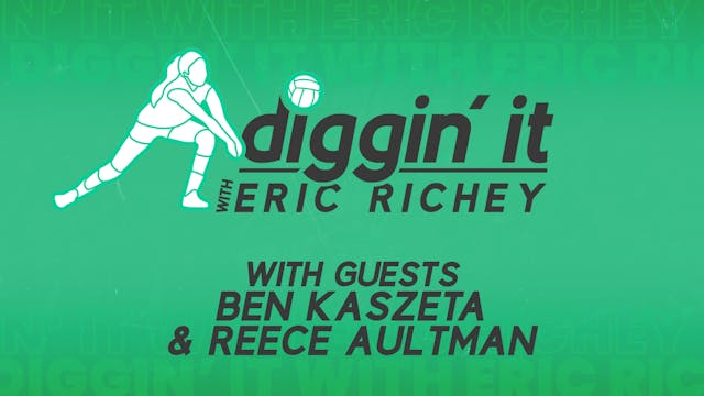 Diggin' It With Eric Richey- Episode 11