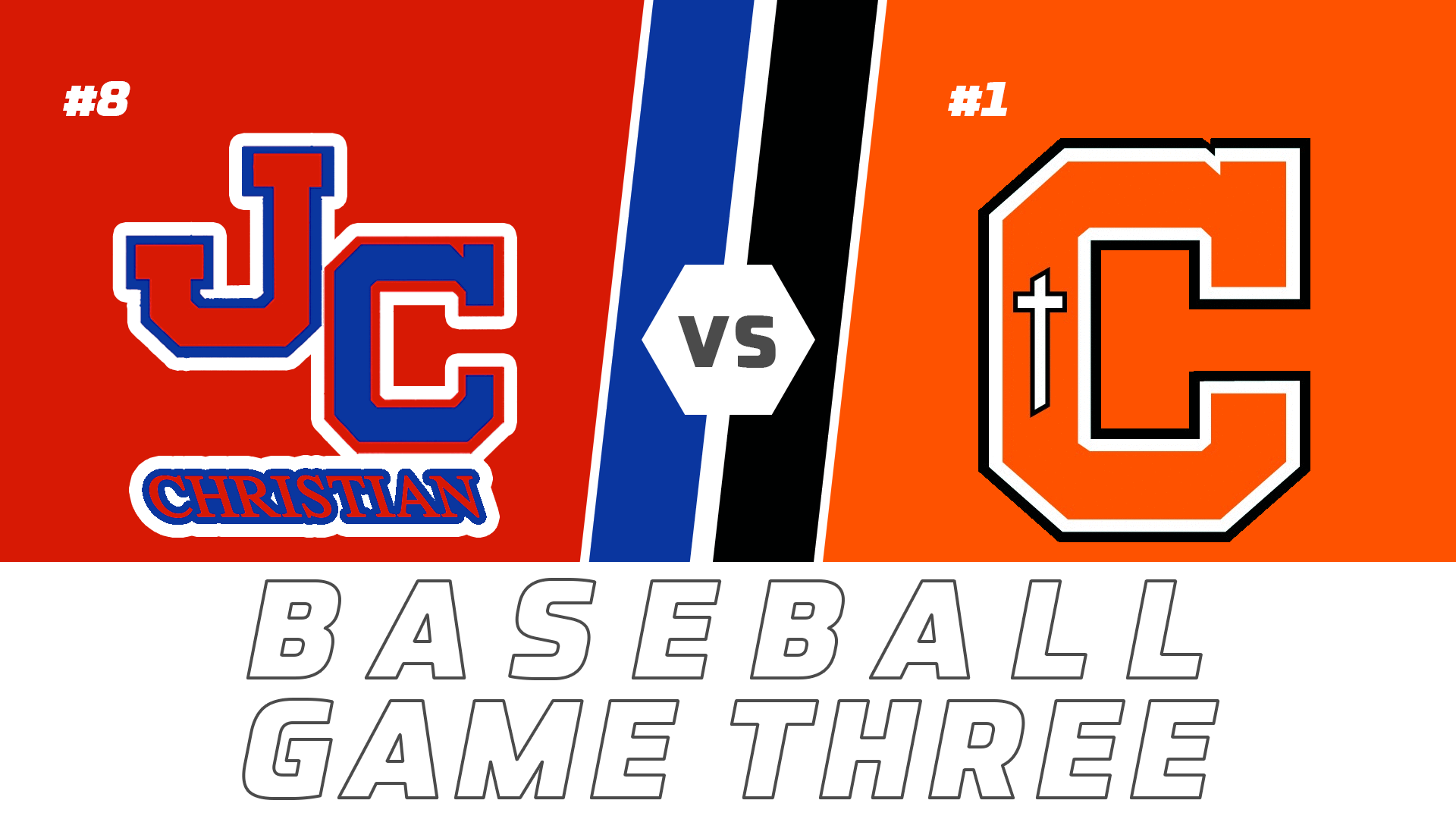 Baseball Playoffs- Game Three: John Curtis vs Catholic