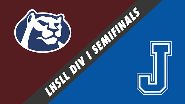 LHSLL Div I Semifinals: St. Thomas More vs Jesuit