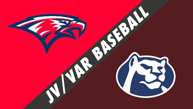 JV & Varsity Baseball Doubleheader: C...