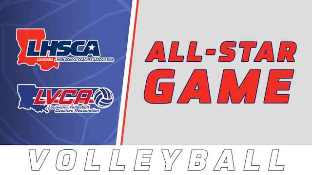 Volleyball: The LHSCA/LVCA All-Star Game