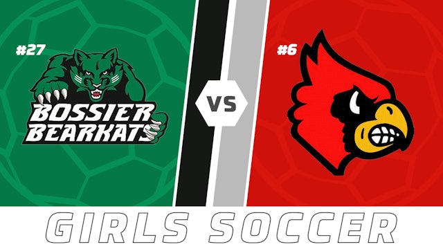 Girls Soccer Playoffs: Bossier vs Sacred Heart