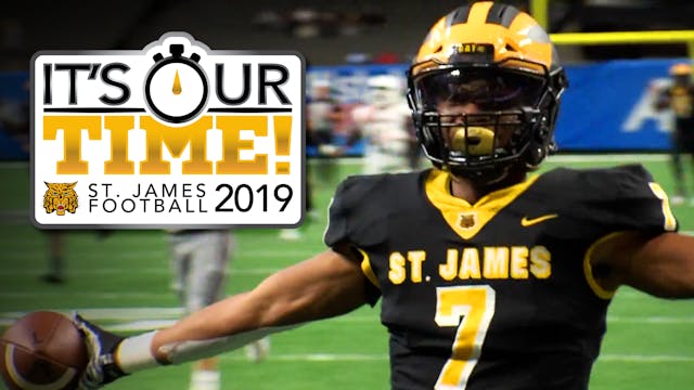 It's Our Time- St. James Football 2019