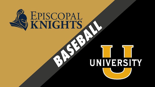 Baseball: Episcopal School of Baton Rouge vs U-High