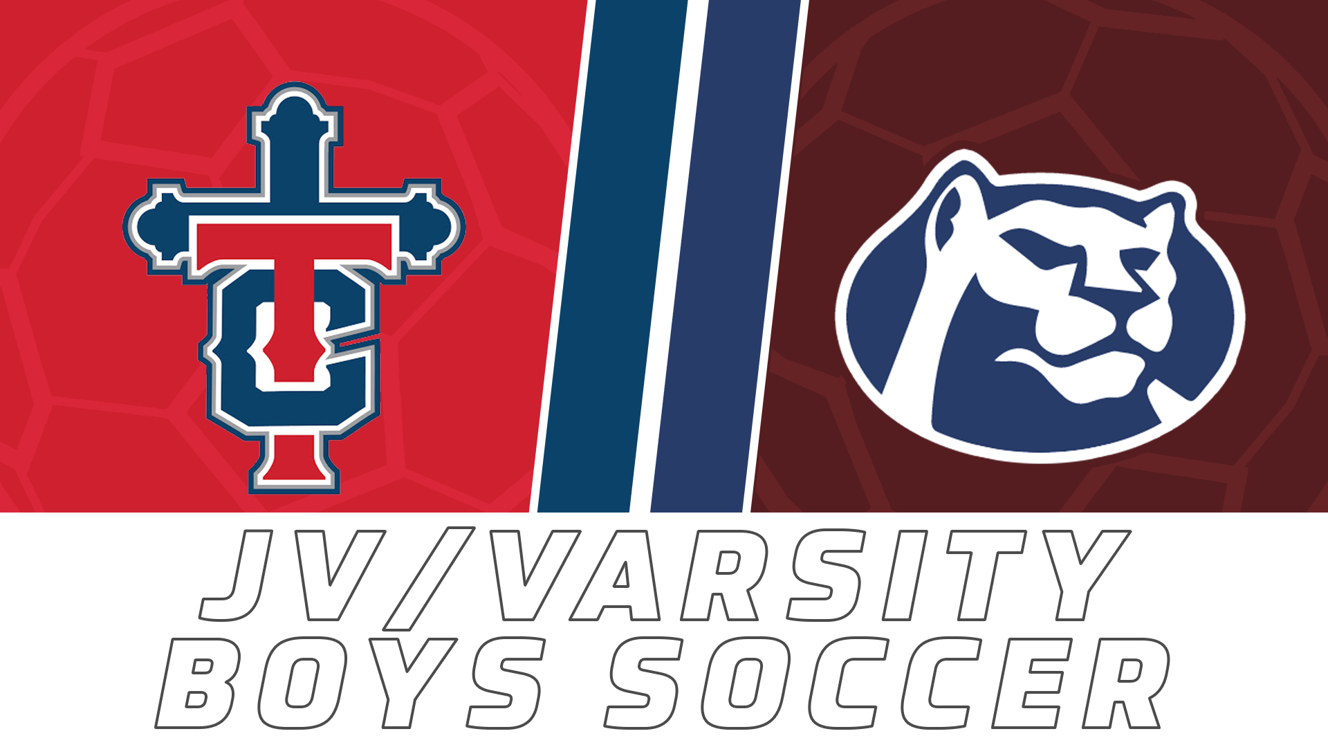 JV & Varsity Boys Soccer: Teurlings Catholic vs St. Thomas More