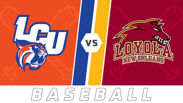 College Baseball: Louisiana Christian vs Loyola