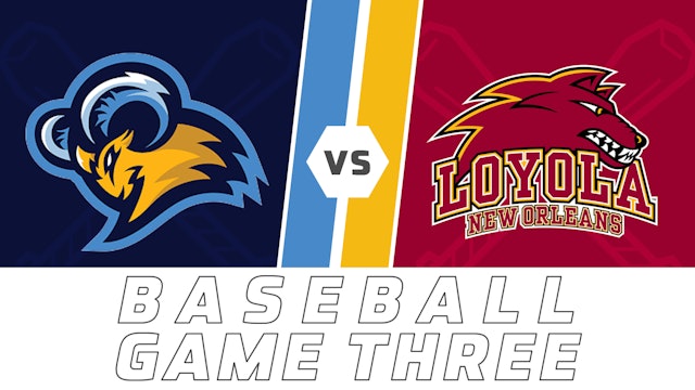 Baseball Game Three: Blue Mountain College vs Loyola