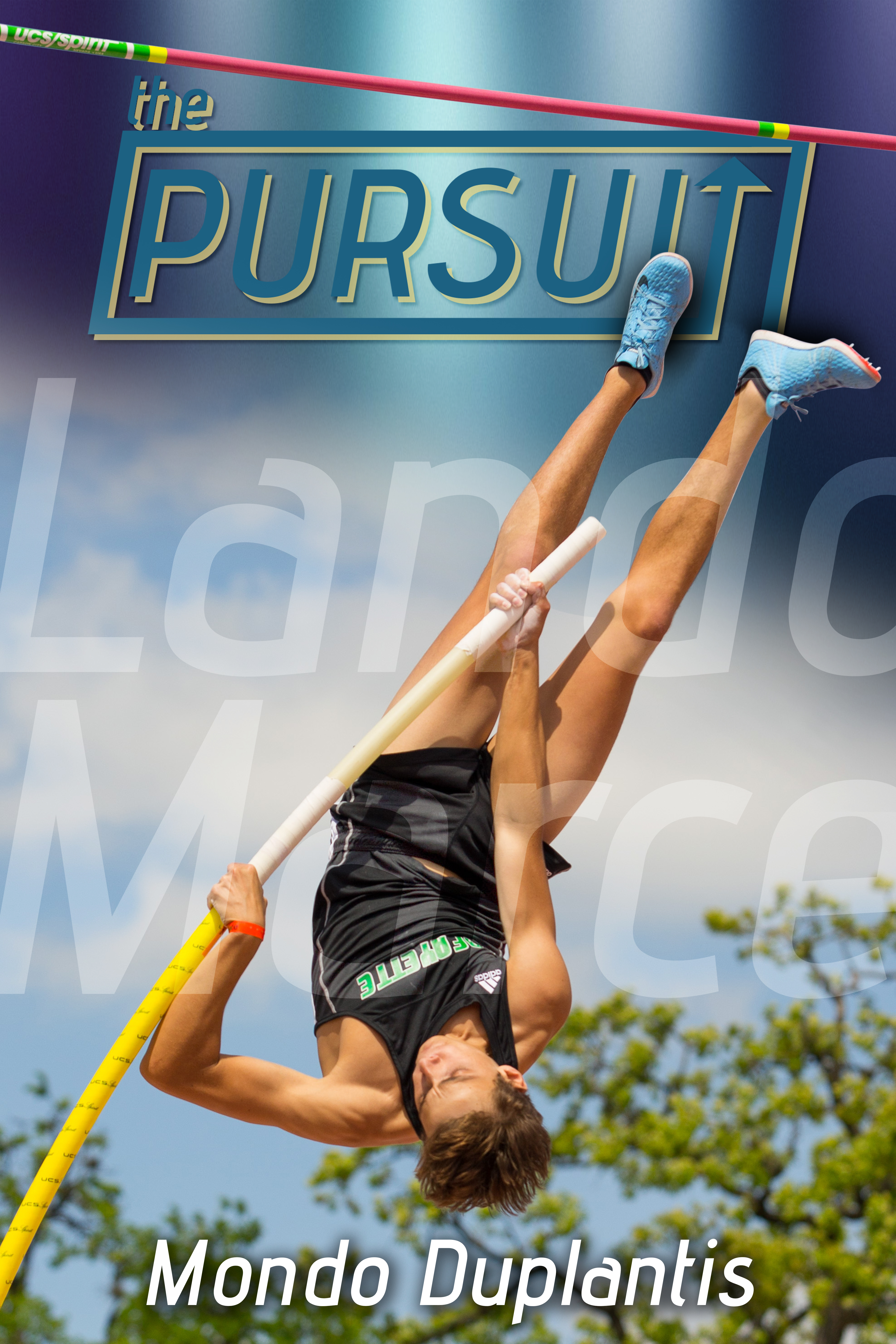 The Pursuit: Mondo Duplantis