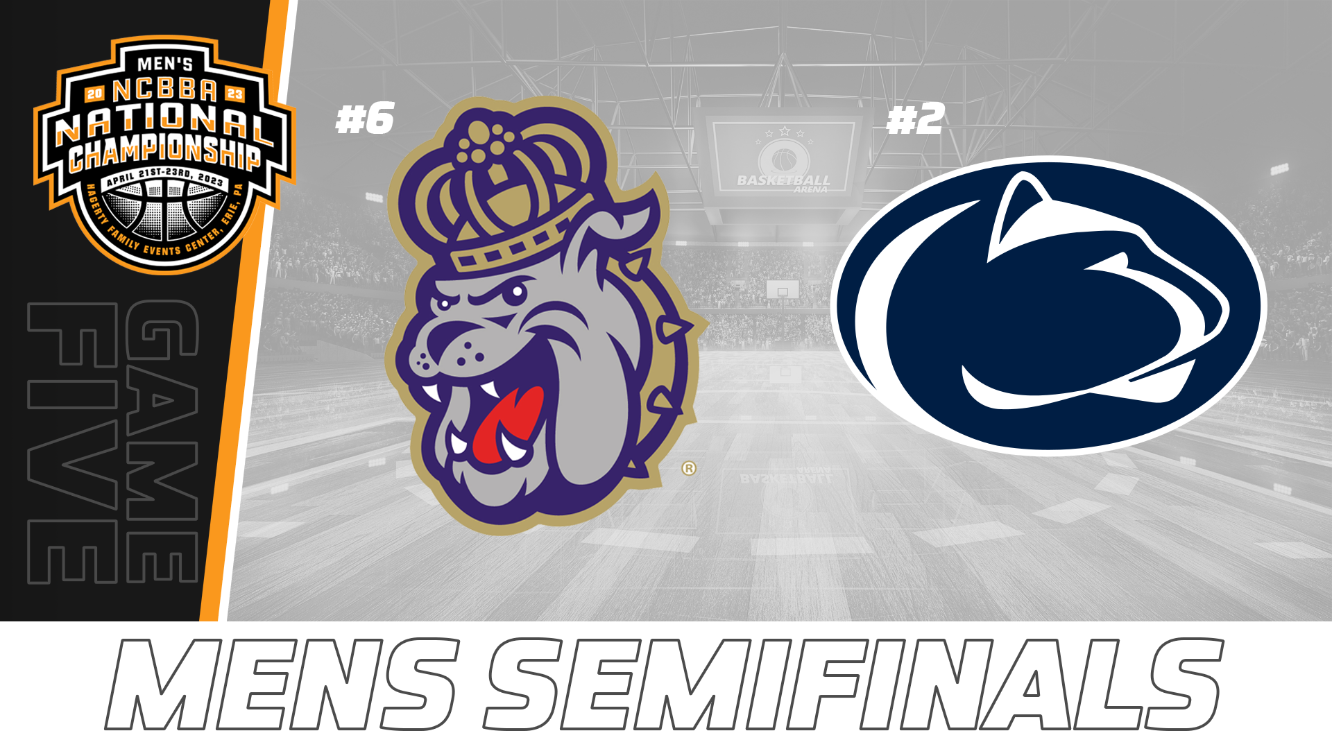 NCBBA Men's Basketball Semifinals- Game One: James Madison vs Penn State