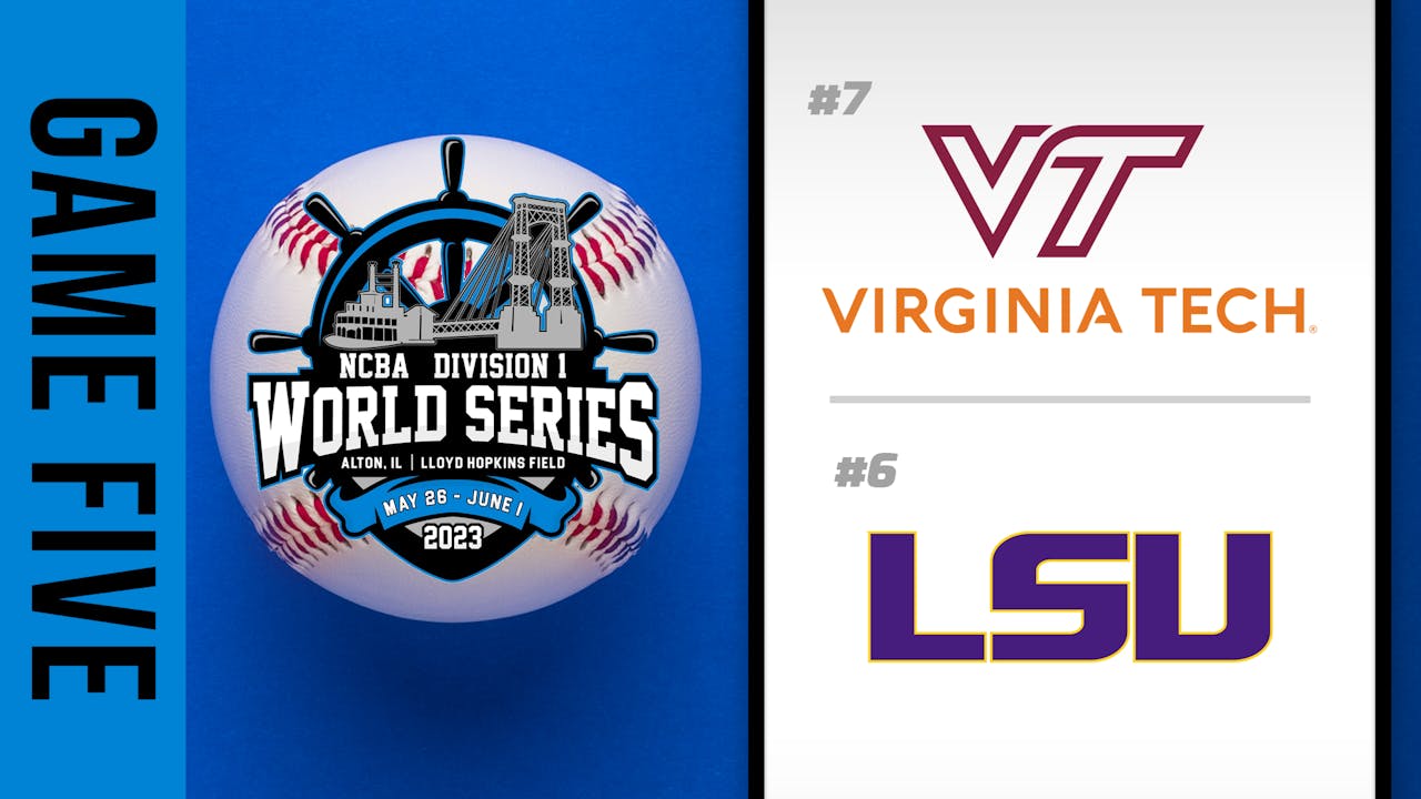 NCBA World Series Game 5 Virginia Tech vs LSU Baseball Varsity