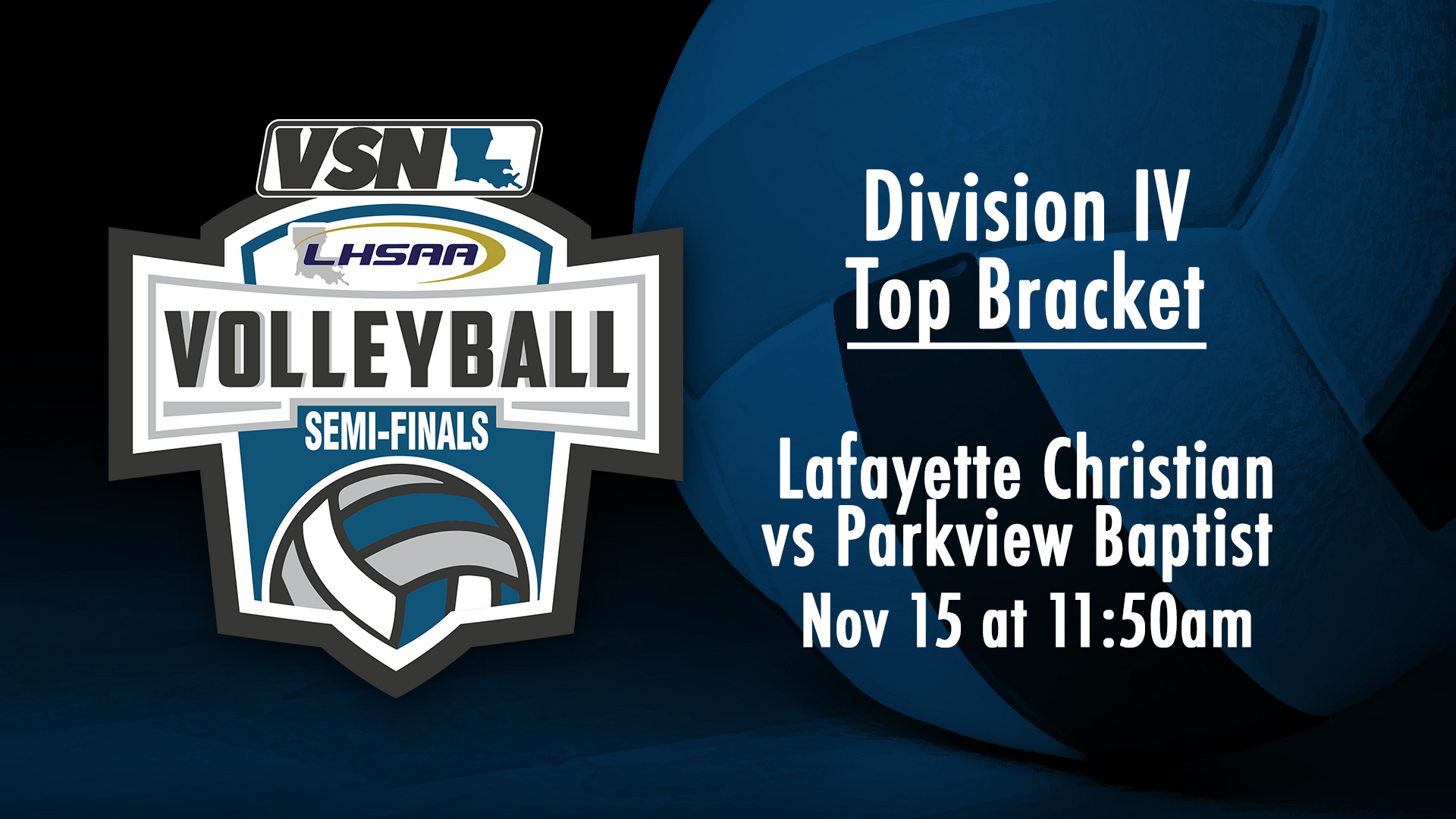 Div IV Volleyball Semifinals: Lafayette Christian vs Parkview