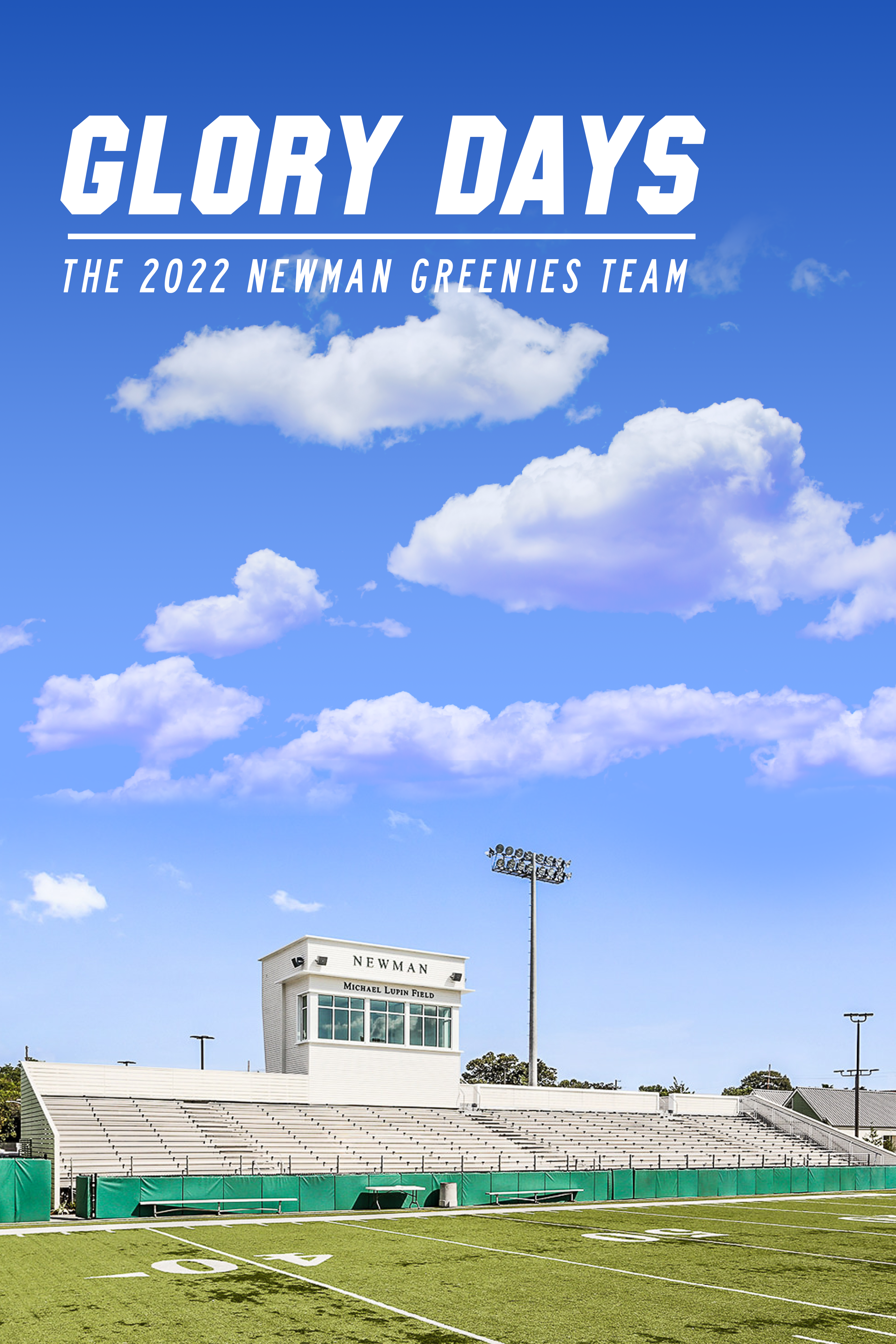 Glory Days 2022: Newman Greenies