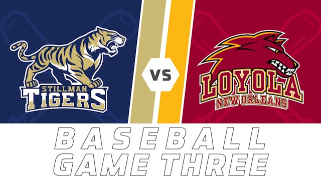Baseball Game Three: Stillman College vs Loyola