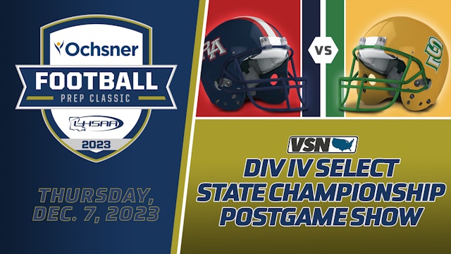 Riverside vs Southern Lab: Div IV Select State Championship Post Game Show