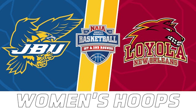 NAIA Tournament- Womens Basketball: J...