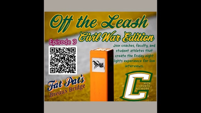 Cecilia Football: "Off the Leash" Episode 3
