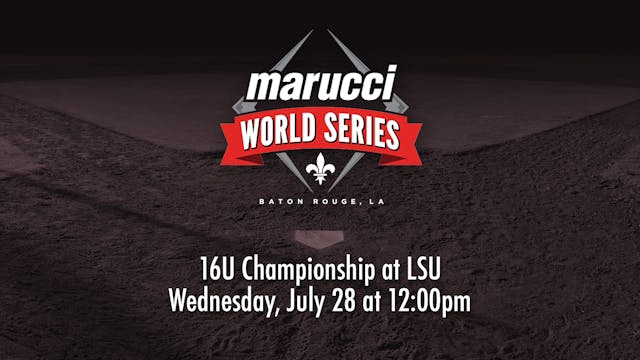 Marucci World Series: 16U Championship
