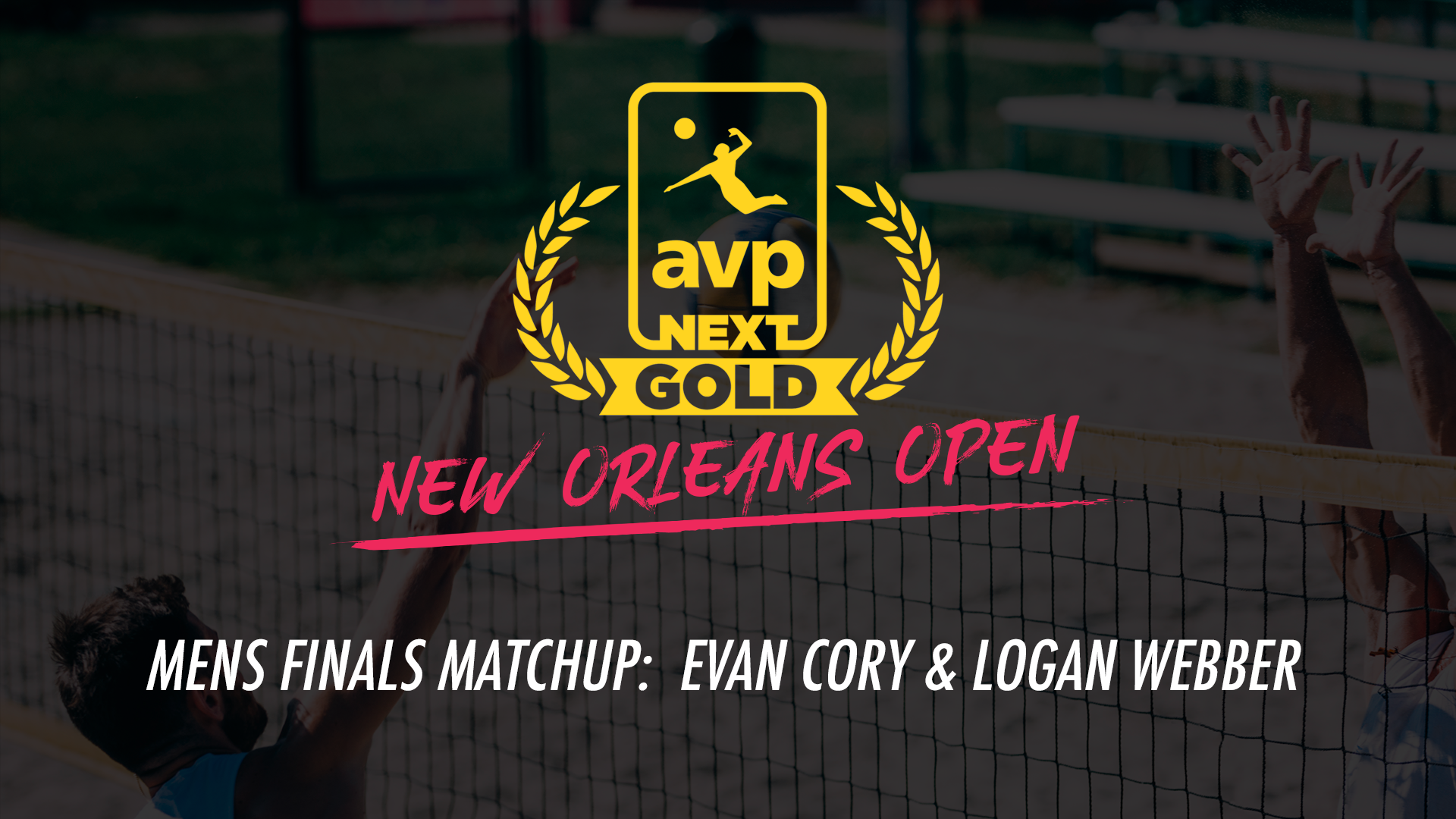 AVPNext Gold Mens Round: Robbie Page & Hagen Smith