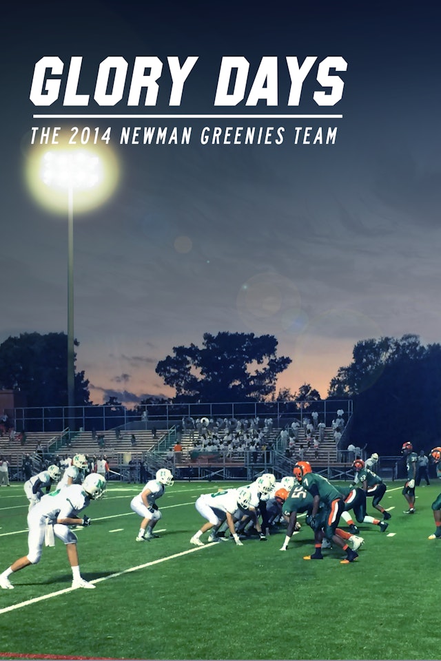 Glory Days 2014: Newman Greenies